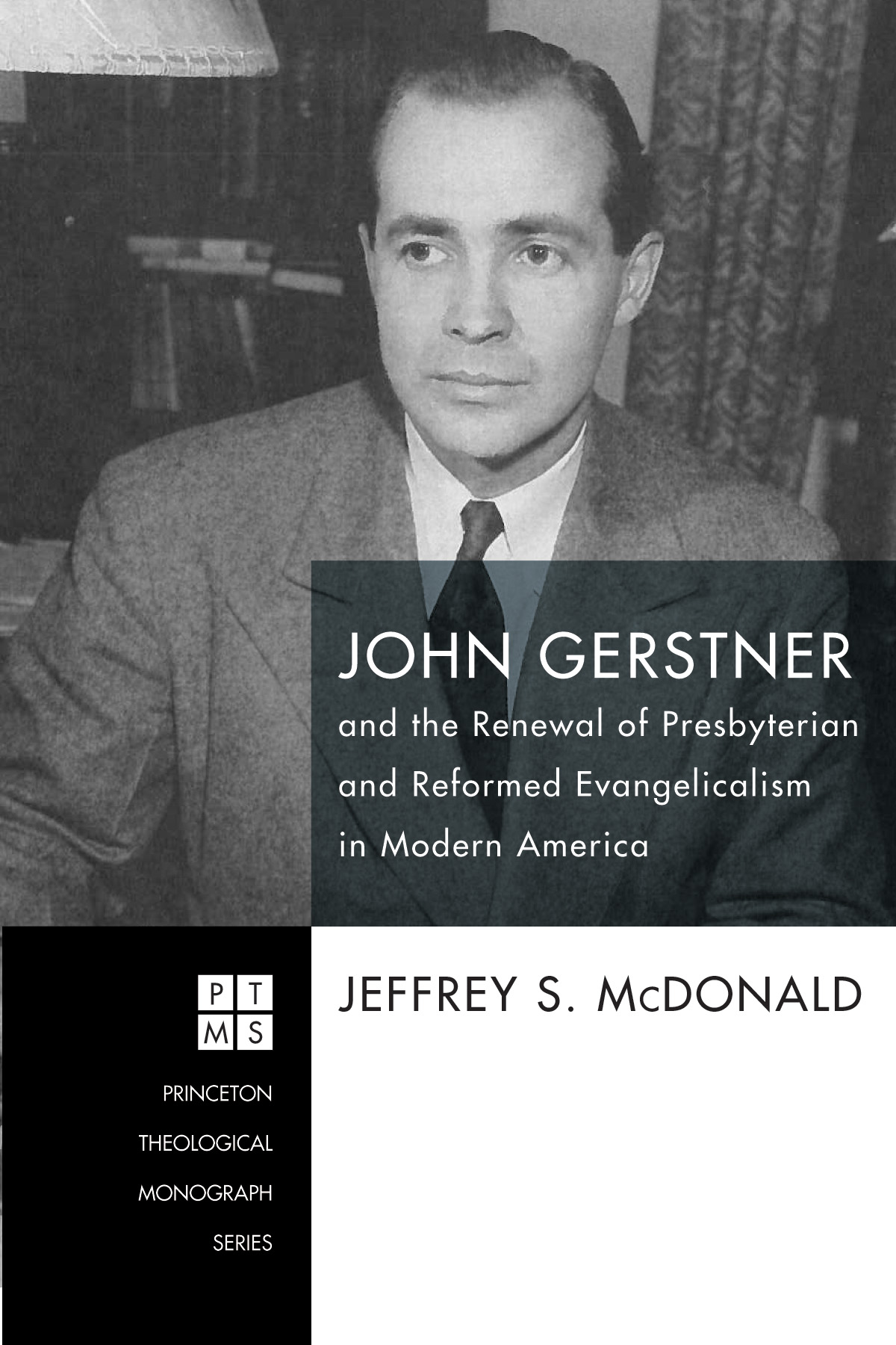 Review of Jeffrey McDonald’s biography of John Gerstner